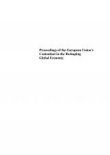 Proceedings of the European Union’s Contention in the Reshaping Global Economy