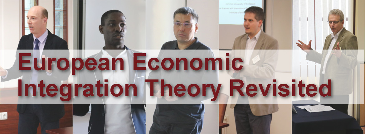 European Economic Integration Theory Revisited